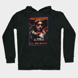 I'll Be Back Hoodie